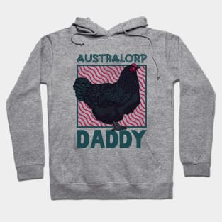 Australorp Daddy Hoodie